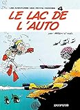 Les Petits Hommes, tome 4, Le Lac de l'auto by 