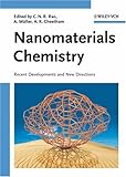 Nanomaterials Chemistry : Recent Developments and New Directions, , 3527316647