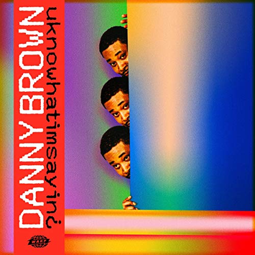 Album Art for uknowhatimsayin¿ by Danny Brown