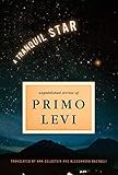 A Tranquil Star: Unpublished Short Stories of Primo Levi by Primo Levi, Ann Goldstein
