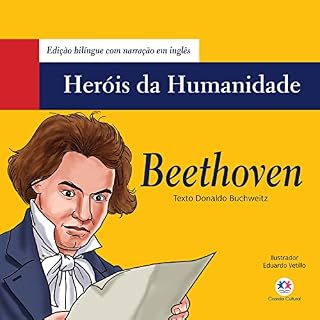 Livro Beethoven (Heróis da humanidade - Edição bilíngue)