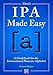 Alfred's IPA Made Easy: A Guidebook for the International Phonetic Alphabet by 