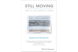 Still Moving: How to Lead Mindful Change