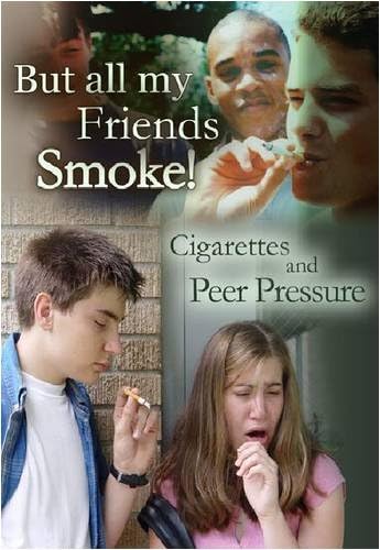 But All My Friends Smoke: Cigarettes and Peer Pressure (Tobacco: The Deadly Drug) Paperback โ 15 May 2009