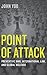 Point of Attack: Preventive War, International Law, and Global Welfare