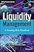 Liquidity Management: A Funding Risk Handbook (The Wiley Finance Series)