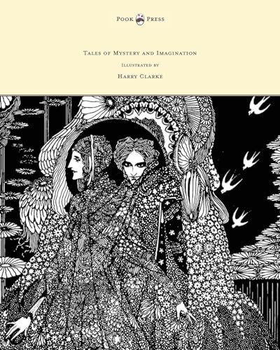 Tales of Mystery and Imagination - Illustrated by Harry Clarke