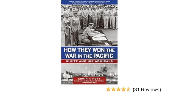 Amazon Com How They Won The War In The Pacific Nimitz And His