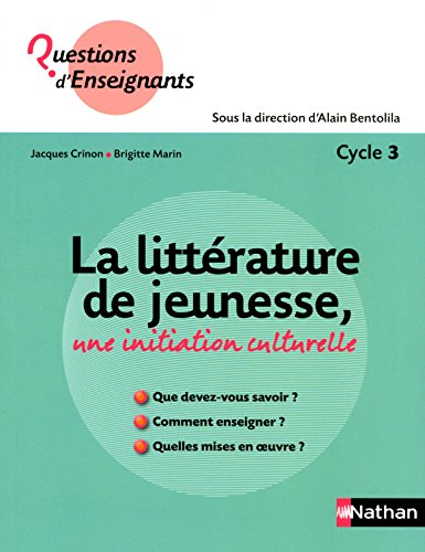 La  littérature de jeunesse, une initiation culturelle