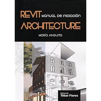 Revit Architecture: Manual del Software de diseño