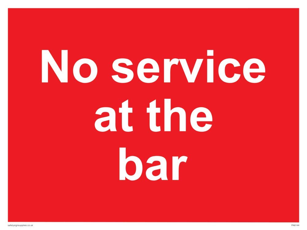No service at the bar