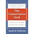 The Conservative Soul: Fundamentalism, Freedom, and the Future of the Right