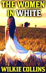 The Woman in White by Wilkie Collins | eReaderIQ
