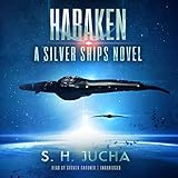 Haraken: A Silver Ships Novel, Book 4