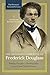 The Historian's Narrative of Frederick Douglass: Reading Douglass's Autobiography as Social and Cult by Robert Felgar