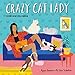 Crazy Cat Lady Mini Wall Calendar 2020 by