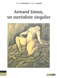 Armand Simon, un surréaliste singulier