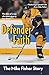 Defender of Faith, Revised Edition: The Mike Fisher Story (ZonderKidz Biography)