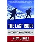 The Last Ridge: The Epic Story of America's First Mountain Soldiers and the Assault on Hitler's Europe