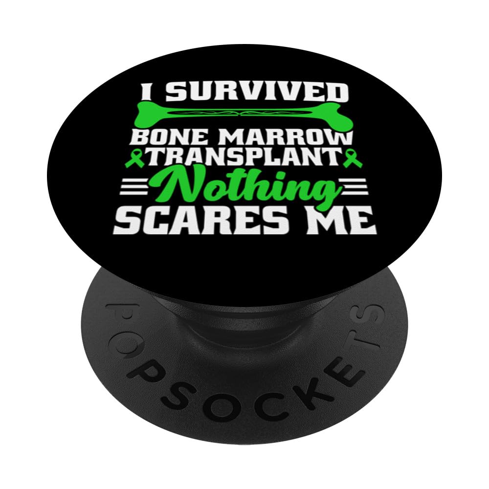 Bone Marrow Transplant Survivor warrior PopSockets Adhesive PopGrip