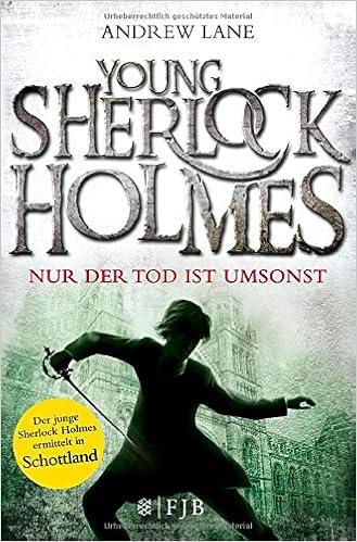 Young Sherlock Holmes 04 Nur Der Tod Ist Umsonst Lane Andrew 9783596197224 Amazon Com Books