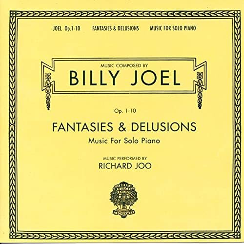 Richard Joo, Billy Joel - Billy Joel: Fantasies & Delusions, Op. 1