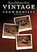 Clymer Collection Series: Vintage Snowmobiles Volume 1