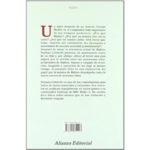 Por que Mahler? / Why Mahler?: Como un hombre y diez sinfonias cambiaron el mundo / How One Man and Ten Symphonies Changed the World (Spanish Edition)