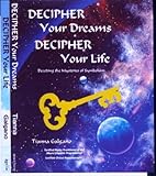 Image de Decipher Your Dreams, Decipher Your Life