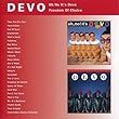 Oh No It's Devo/Freedom Of Choice
