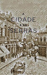 Livro A Cidade e as Serras