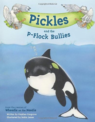 Pickles and the P-Flock Bullies
