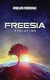 Image de FREESIA: Évolution (French Edition)
