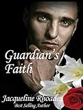 Guardian's Faith (Guardians of the Race Book 4)