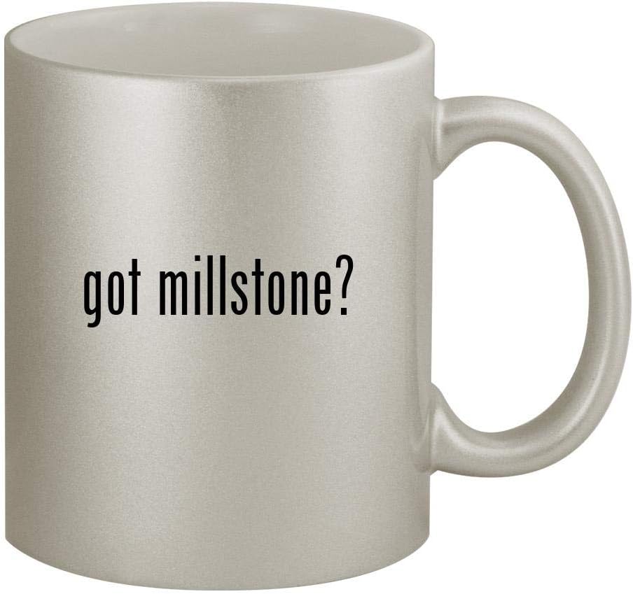 got millstone? - 11oz Silver Coffee Mug Cup, Silver