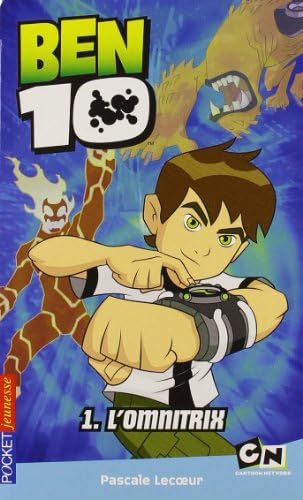 Ben 10 - tome 1 L'Omnitrix (01)