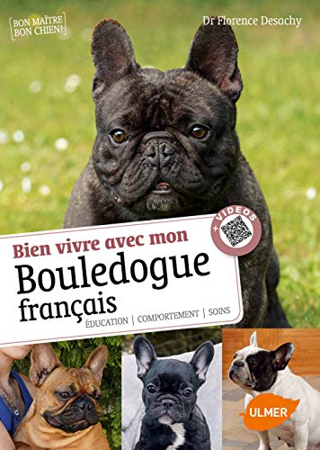 Bien vivre avec mon bouledogue français by
