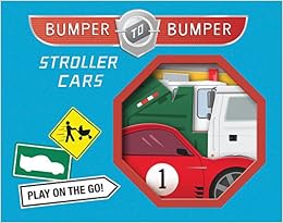 Bumper To Bumper Stroller Cars Nick Lu 9781452155043 - 