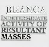 INDETERMINATE ACTIVITY OF RESULTANT MASSES         image