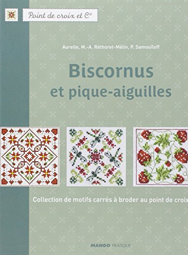 Biscornus et pique-aiguilles (French Edition)