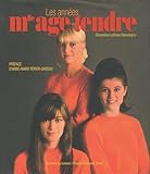 Les annÃ©es mlle age tendre (French Edition) by 