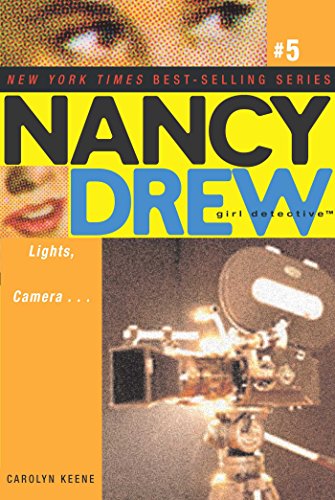 Lights, Camera . . . (Nancy Drew (All New) Girl Detective Book 5)