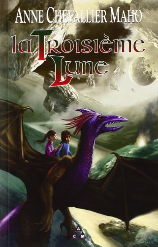 La Troisieme Lune (French Edition) by (Paperback)