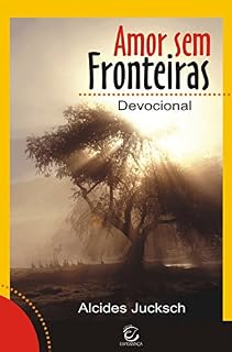 Livro Amor sem fronteiras: Devocional