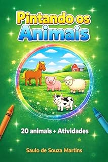 Livro Pintando os Animais: Livro para Colorir – Diversão e Aprendizado para Crianças