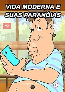 Livro VIDA MODERNA E SUAS PARANÓIAS