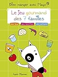 Bien manger avec Mayo: Le jeu gourmand des 7 familles (French Edition) by Agnès Mignonac