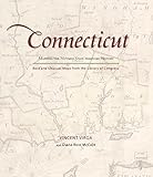 Front cover for the book Connecticut: Mapping the Nutmeg State through History: Rare and Unusual Maps from the Library of Congress (Mapping the States through History) by Vincent Virga