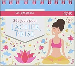 Amazon Fr Almaniak 365 Jours Pour Lacher Prise 2019 Martinez Helene Livres