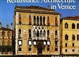 Renaissance Architecture in Venice, Lieberman, Ralph, 089659310X